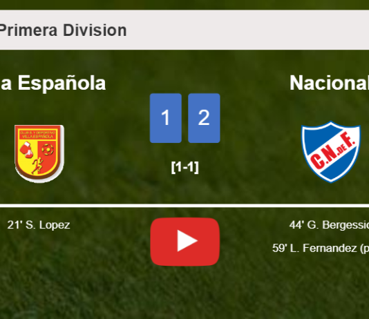 Nacional recovers a 0-1 deficit to best Villa Española 2-1. HIGHLIGHTS