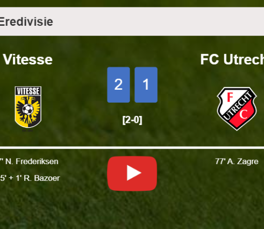 Vitesse defeats FC Utrecht 2-1. HIGHLIGHTS