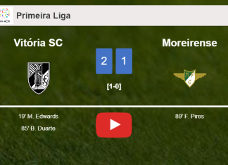 Vitória SC seizes a 2-1 win against Moreirense. HIGHLIGHTS