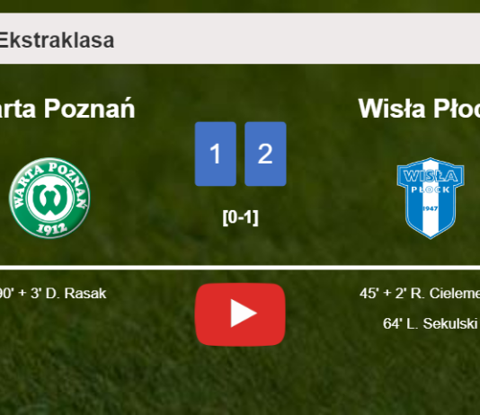 Wisła Płock steals a 2-1 win against Warta Poznań. HIGHLIGHTS
