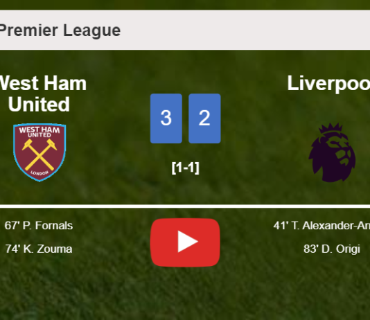 West Ham United beats Liverpool 3-2. HIGHLIGHTS