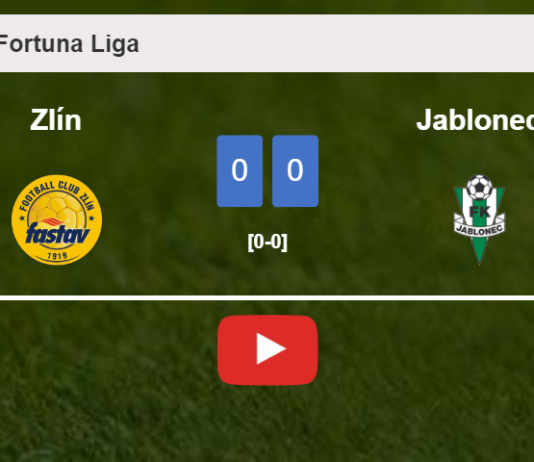 Zlín draws 0-0 with Jablonec on Sunday. HIGHLIGHTS