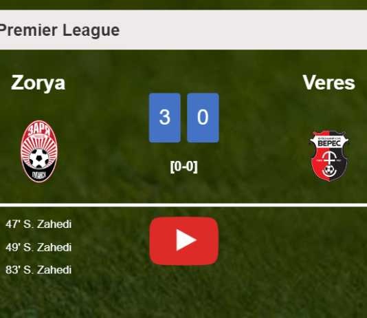 Zorya demolishes Veres with 3 goals from S. Zahedi. HIGHLIGHTS