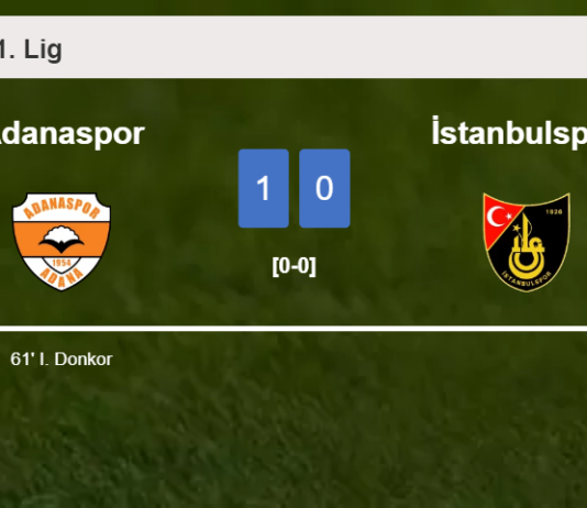Adanaspor beats İstanbulspor 1-0 with a goal scored by I. Donkor