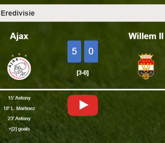 Ajax demolishes Willem II 5-0 with a superb match. HIGHLIGHTS