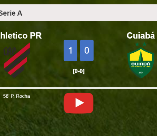Athletico PR conquers Cuiabá 1-0 with a goal scored by P. Rocha. HIGHLIGHTS