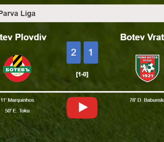 Botev Plovdiv tops Botev Vratsa 2-1. HIGHLIGHTS