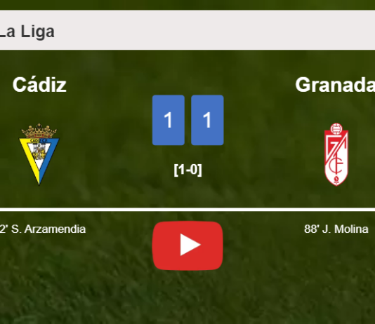 Granada grabs a draw against Cádiz. HIGHLIGHTS