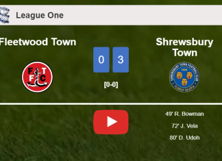 Shrewsbury Town beats Fleetwood Town 3-0. HIGHLIGHTS