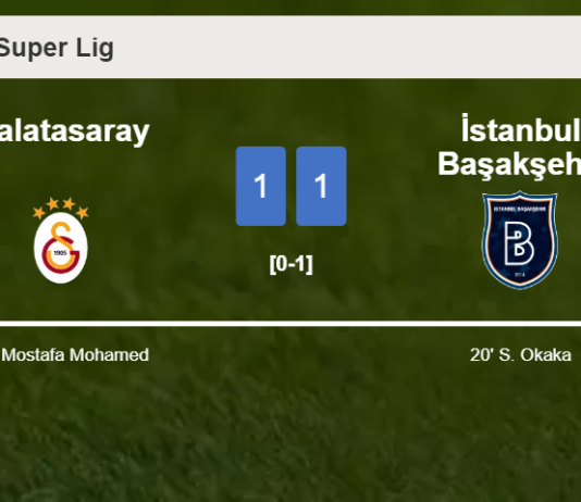Galatasaray grabs a draw against İstanbul Başakşehir
