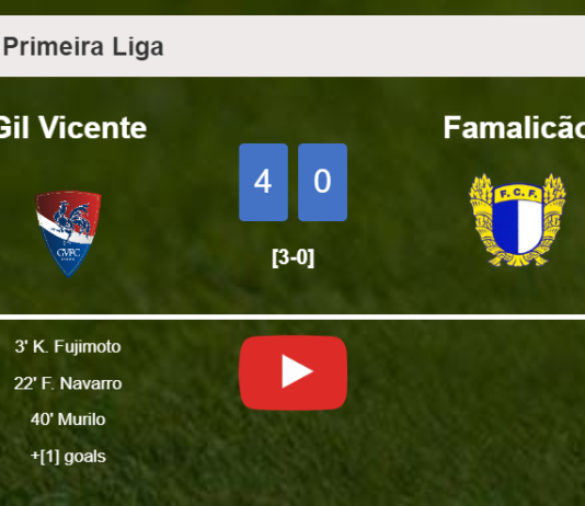 Gil Vicente obliterates Famalicão 4-0 . HIGHLIGHTS