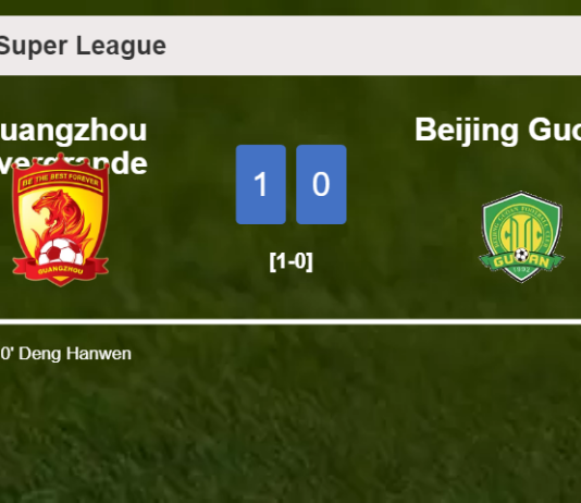 Guangzhou Evergrande prevails over Beijing Guoan 1-0 with a goal scored by D. Hanwen