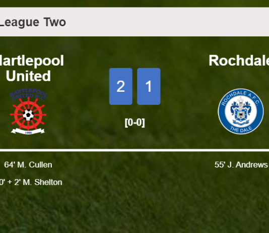 Hartlepool United recovers a 0-1 deficit to conquer Rochdale 2-1