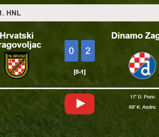 Dinamo Zagreb conquers Hrvatski Dragovoljac 2-0 on Sunday. HIGHLIGHTS