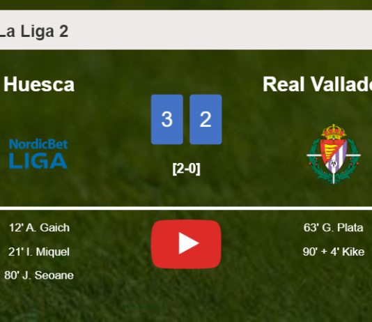 Huesca beats Real Valladolid 3-2. HIGHLIGHTS