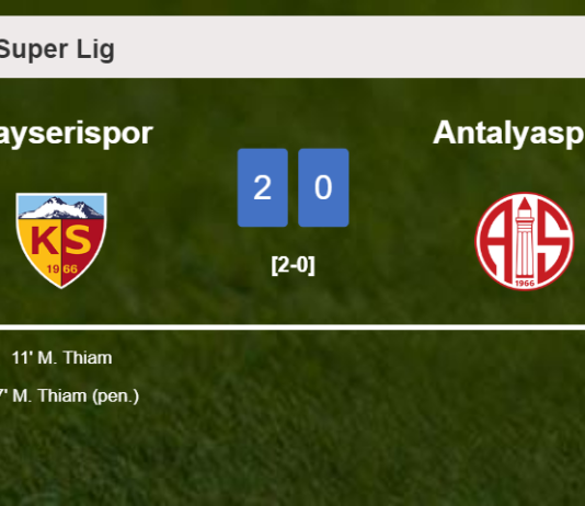 M. Thiam scores a double to give a 2-0 win to Kayserispor over Antalyaspor