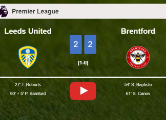Leeds United and Brentford draw 2-2 on Sunday. HIGHLIGHTS