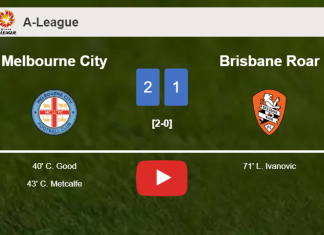Melbourne City conquers Brisbane Roar 2-1. HIGHLIGHTS