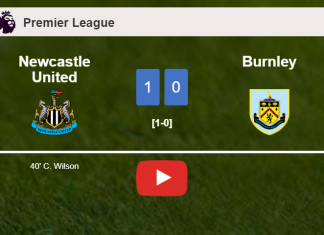 Newcastle United tops Burnley 1-0 with a goal scored by C. Wilson. HIGHLIGHTS