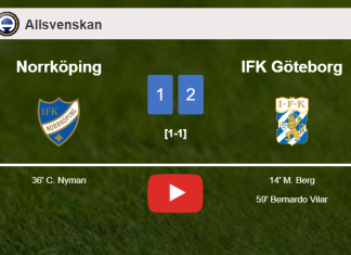 IFK Göteborg tops Norrköping 2-1. HIGHLIGHTS