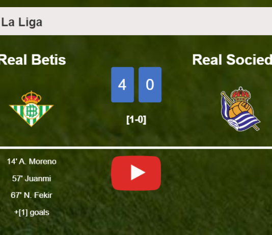 Real Betis estinguishes Real Sociedad 4-0 with an outstanding performance. HIGHLIGHTS