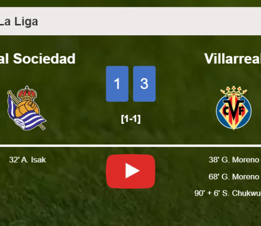 Villarreal overcomes Real Sociedad 3-1 after recovering from a 0-1 deficit. HIGHLIGHTS