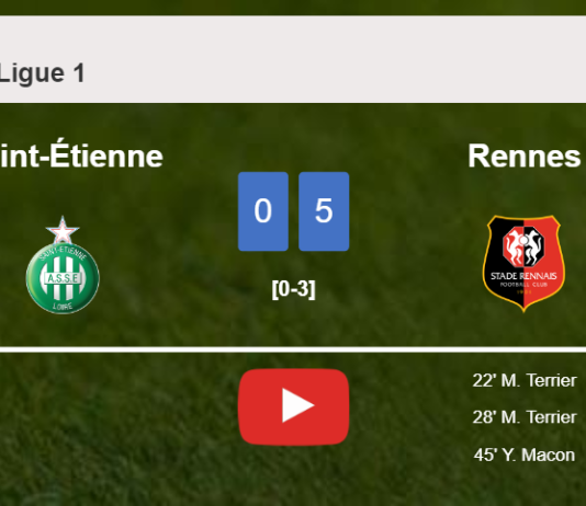 Rennes tops Saint-Étienne 5-0 with 3 goals from M. Terrier. HIGHLIGHTS