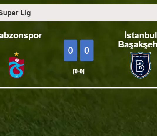 Trabzonspor draws 0-0 with İstanbul Başakşehir on Saturday