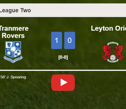 Tranmere Rovers tops Leyton Orient 1-0 with a goal scored by J. Spearing. HIGHLIGHTS