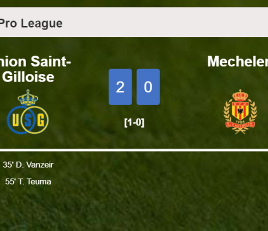Union Saint-Gilloise conquers Mechelen 2-0 on Sunday