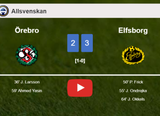 Elfsborg tops Örebro 3-2. HIGHLIGHTS