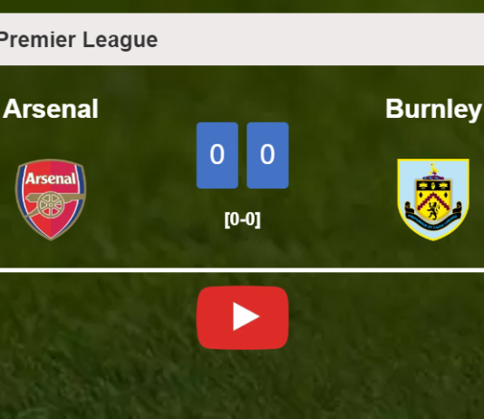Burnley stops Arsenal with a 0-0 draw. HIGHLIGHTS