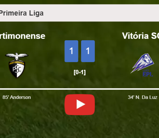 Portimonense grabs a draw against Vitória SC. HIGHLIGHTS