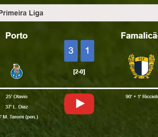 Porto overcomes Famalicão 3-1. HIGHLIGHTS