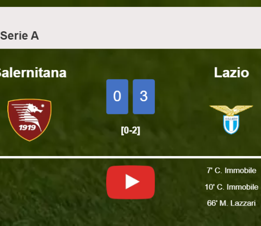 Lazio tops Salernitana 3-0. HIGHLIGHTS