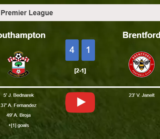 Southampton obliterates Brentford 4-1 with a superb match. HIGHLIGHTS
