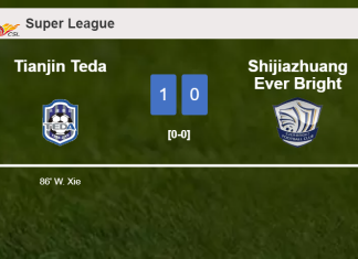 Tianjin Teda beats Shijiazhuang Ever Bright 1-0 with a late goal scored by W. Xie