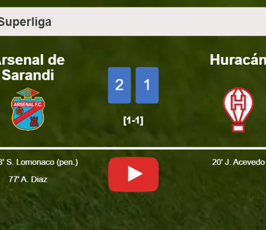 Arsenal de Sarandi recovers a 0-1 deficit to prevail over Huracán 2-1. HIGHLIGHTS