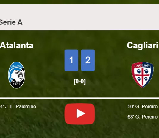 Cagliari prevails over Atalanta 2-1 with G. Pereiro scoring a double. HIGHLIGHTS, Interview