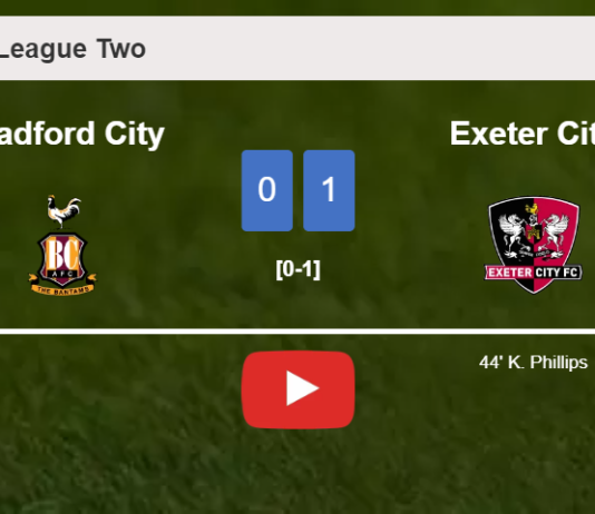 Exeter City conquers Bradford City 1-0 with a goal scored by K. Phillips. HIGHLIGHTS
