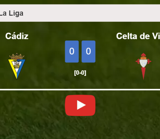 Cádiz draws 0-0 with Celta de Vigo with S. Mina missing a penalt. HIGHLIGHTS
