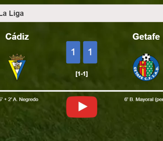 Cádiz and Getafe draw 1-1 on Saturday. HIGHLIGHTS