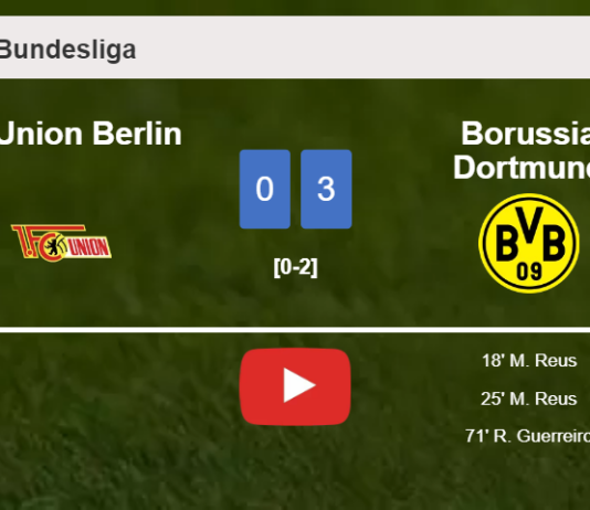 Borussia Dortmund overcomes FC Union Berlin 3-0. HIGHLIGHTS