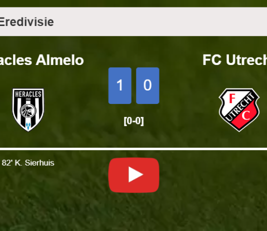 Heracles Almelo tops FC Utrecht 1-0 with a goal scored by K. Sierhuis. HIGHLIGHTS