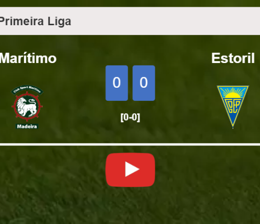 Marítimo draws 0-0 with Estoril on Saturday. HIGHLIGHTS