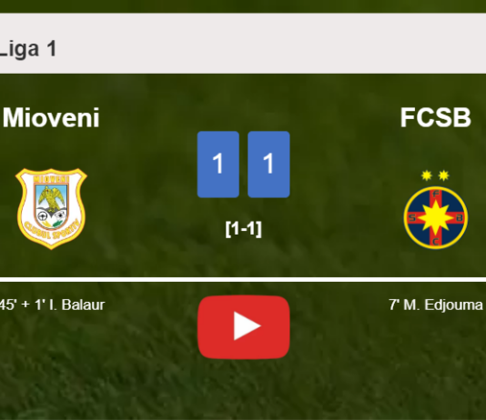 Mioveni and FCSB draw 1-1 on Saturday. HIGHLIGHTS