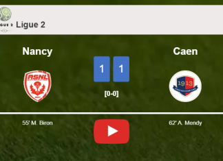 Nancy and Caen draw 1-1 on Saturday. HIGHLIGHTS