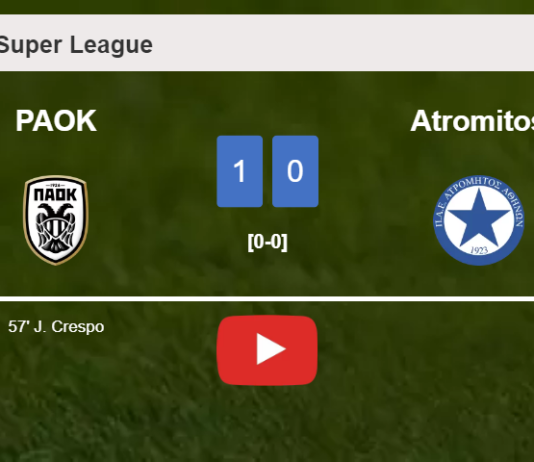 PAOK defeats Atromitos 1-0 with a goal scored by J. Crespo. HIGHLIGHTS