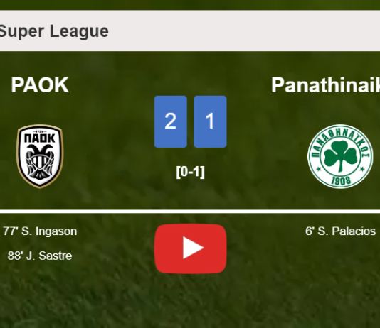 PAOK recovers a 0-1 deficit to best Panathinaikos 2-1. HIGHLIGHTS