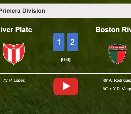 Boston River steals a 2-1 win against River Plate. HIGHLIGHTS